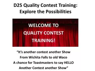 D25 Quality Contest Training: Explore the Possibilities