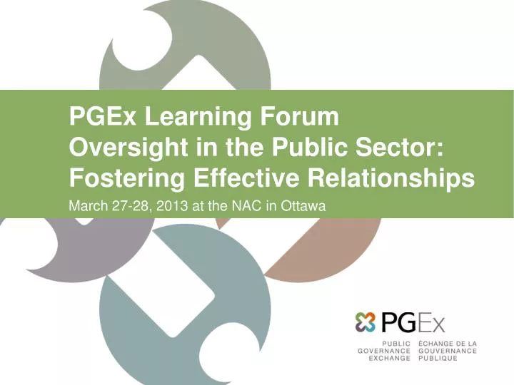 pgex learning forum oversight in the public sector fostering effective relationships