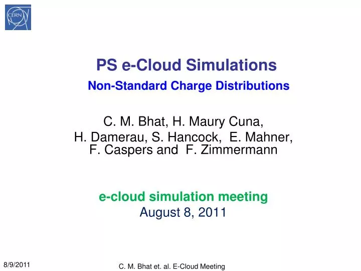 ps e cloud simulations non standard charge distributions
