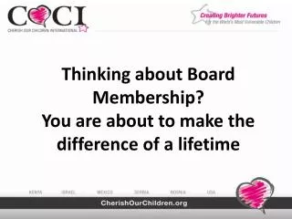 Thinking about Board Membership? You are about to make the difference of a lifetime