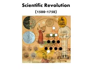 Scientific Revolution (1500-1750)