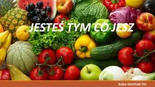 jeste tym co jesz