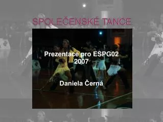 prezentace pro espg02 2007 daniela ern