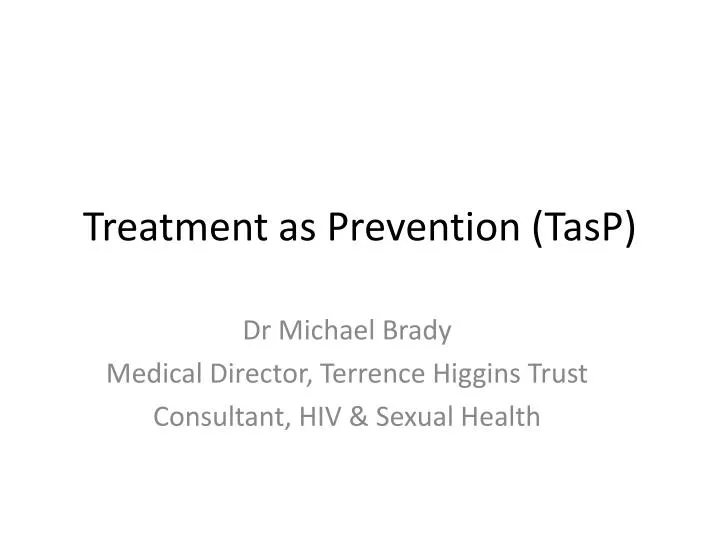 treatment as prevention tasp