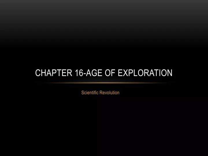 chapter 16 age of exploration
