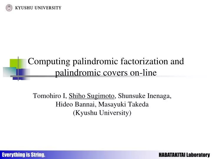 computing palindromic factorization and palindromic covers on line