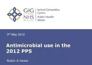 Antimicrobial use in the 2012 PPS