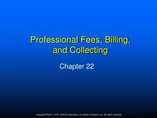 Professional Fees, Billing, and Collecting