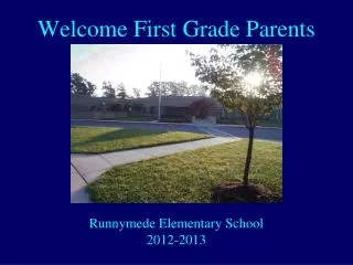 Welcome First Grade Parents