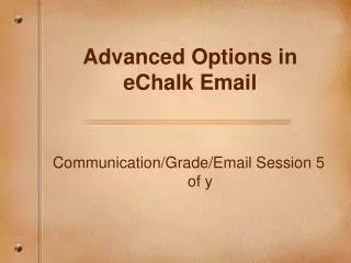 Advanced Options in eChalk Email