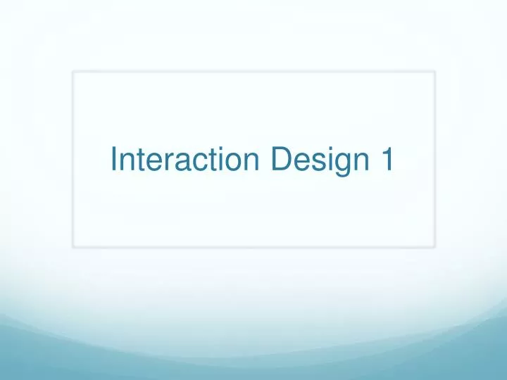 interaction design 1