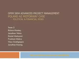 OPIM 5894 Advanced Project management Poland A2 Motorway case - Political &amp; Financial Risks