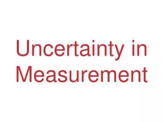 uncertainty in measurement