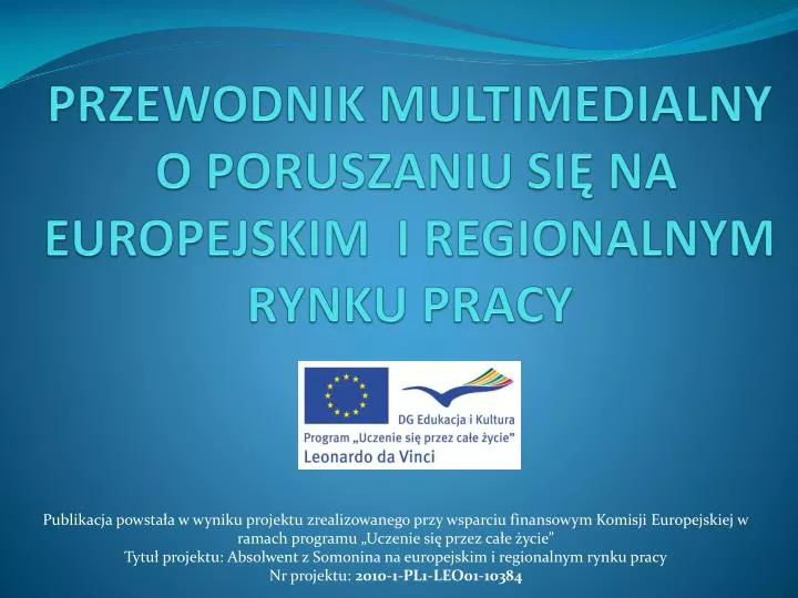 przewodnik multimedialny o poruszaniu si na europejskim i regionalnym rynku pracy