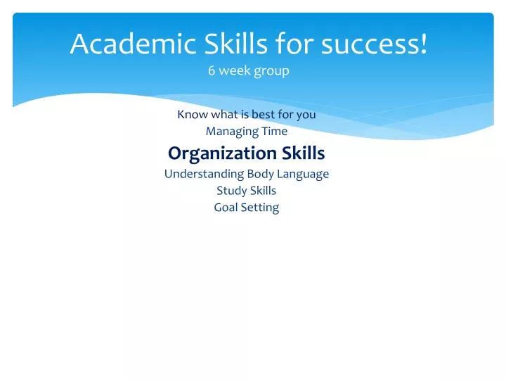 academic skills for success 6 week group