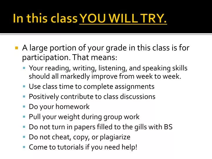 in this class you will try