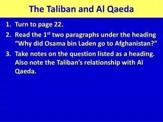 The Taliban and Al Qaeda