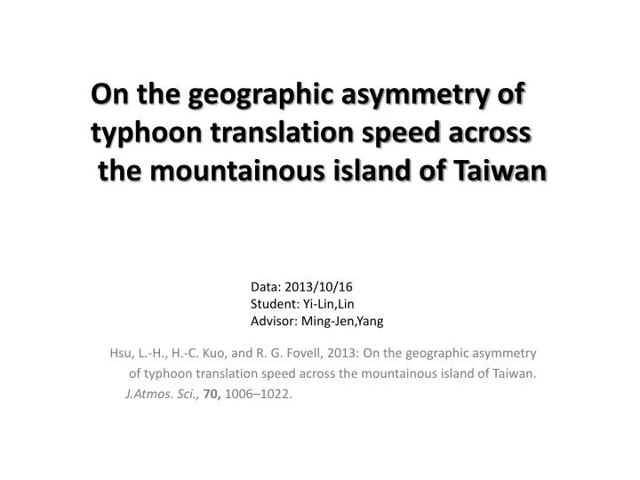 on the geographic asymmetry of typhoon translation speed across the mountainous island of taiwan