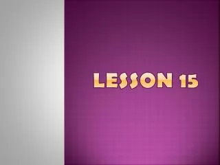 Lesson 15