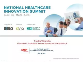 Trusting Windmills: Consumers, Innovation and the New World of Health Care
