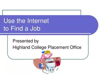 Use the Internet to Find a Job