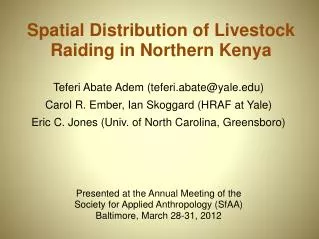 Spatial Distribution of Livestock Raiding in Northern Kenya