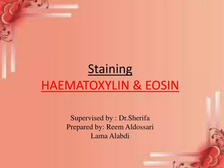staining haematoxylin eosin
