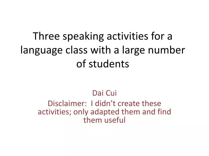 three speaking activities for a language class with a large number of students
