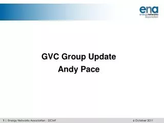 GVC Group Update Andy Pace