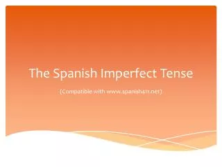 The Spanish Imperfect Tense