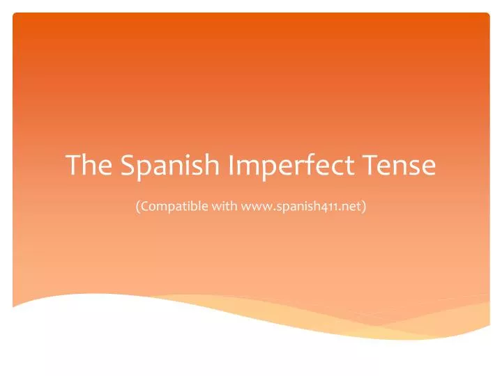 the spanish imperfect tense