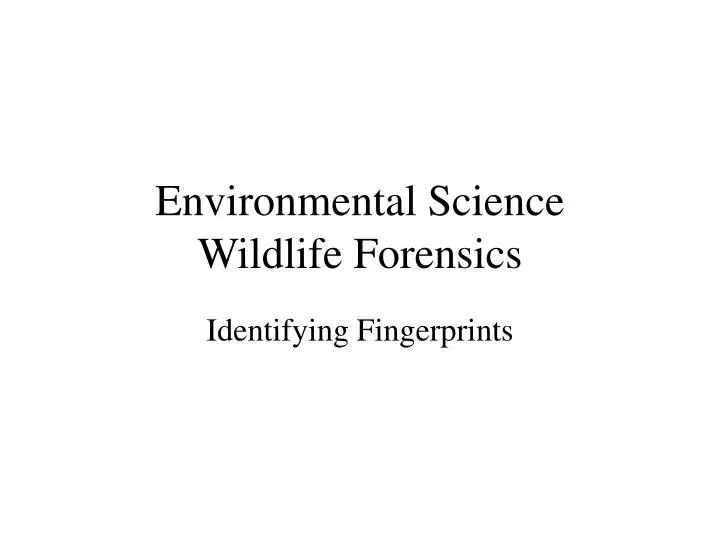 environmental science wildlife forensics