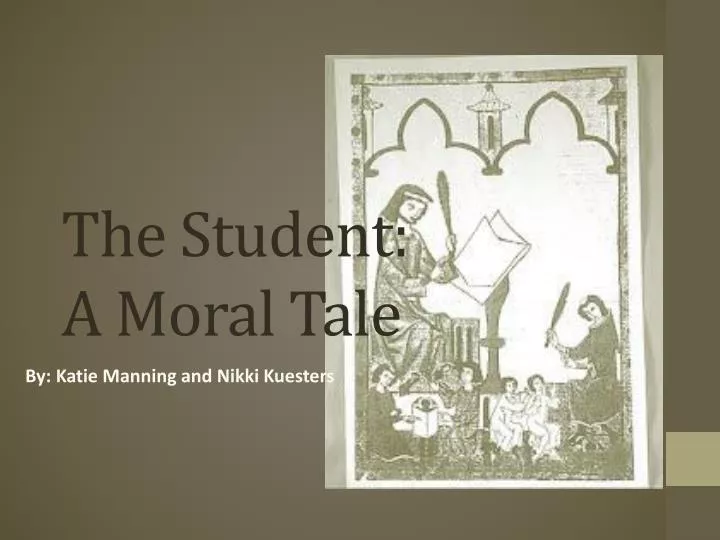 the student a moral tale