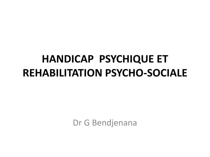 handicap psychique et rehabilitation psycho sociale