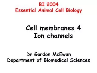 BI 2004 Essential Animal Cell Biology