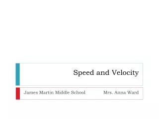speed and velocity