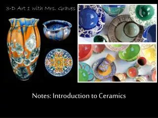 Notes: Introduction to Ceramics
