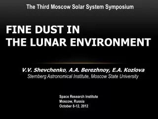 FINE DUST IN THE LUNAR ENVIRONMENT