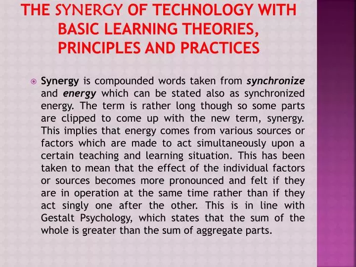 the synergy of technology with basic learning theories principles and practices