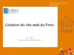 Création du site web du Fimu - slide 1