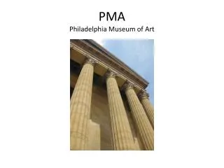 PMA Philadelphia Museum of Art