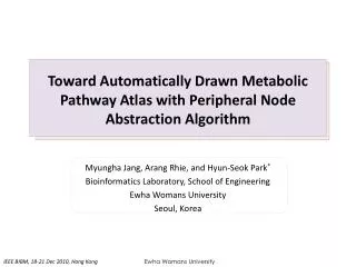 Toward Automatically Drawn Metabolic Pathway Atlas with Peripheral Node Abstraction Algorithm