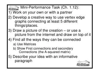 Mini-Performance Task (Ch. 1.12): 1) Work on your own or with a partner