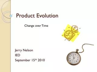 Product Evolution