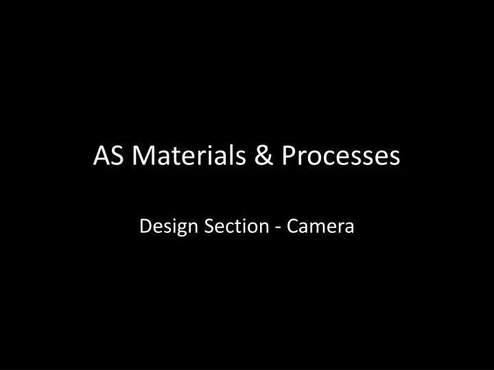 as materials processes