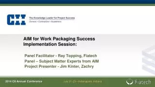 AIM for Work Packaging Success Implementation Session: