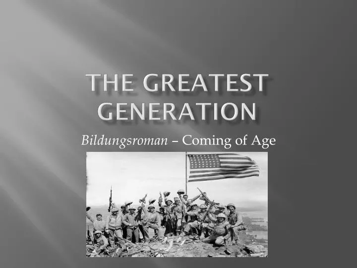 the greatest generation