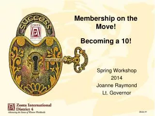 Membership on the Move! Becoming a 10!