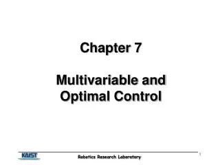 Chapter 7 Multivariable and Optimal Control