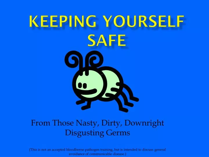 keeping yourself safe